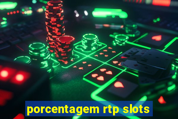 porcentagem rtp slots